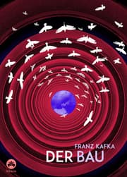 Cover von Franz Kafka: Der Bau