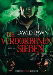 Cover von Die verdorbenen Sieben