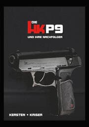 Cover von Die HK P9 und ihre Nachfolger
