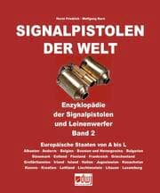 Cover von Signalpistolen der Welt Bd. 2 - Enzyklopädie der Signalpistolen und Leinenwerfer