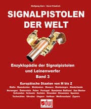 Cover von Signalpistolen der Welt Bd. 3 - Enzyklopädie der Signalpistolen und Leinenwerfer