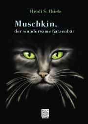 Cover von Muschkin, der wundersame Katzenbär