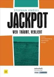 Cover von Jackpot - Wer träumt, verliert - Stephan Knösel - Lehrerheft