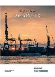 Cover von Arnes Nachlass - Siegfried Lenz - Schülerarbeitsheft
