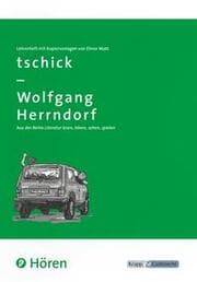 Cover von tschick - Wolfgang Herrndorf - HÖREN - Lehrerheft