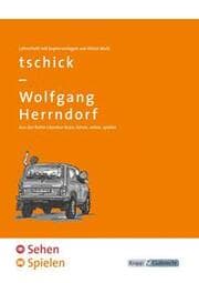 Cover von tschick - Wolfgang Herrndorf - SEHEN & SPIELEN - Lehrerheft