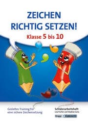 Cover von Zeichen richtig setzen! Klasse 5-10 - Schülerarbeitsheft