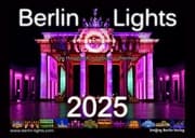 Cover von Berlin Lights Kalender - Eine Hauptstadt im farbigen Lichtermeer 2025