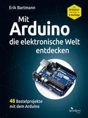 Cover von Mit Arduino die elektronische Welt entdecken