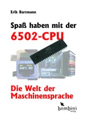 Cover von Spaß haben mit der 6502-CPU