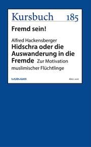 Cover von Hidschra oder die Auswanderung in die Fremde