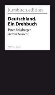 Cover von Deutschland - Ein Drehbuch