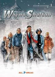 Cover von Wayne Shelton Gesamtausgabe 1
