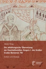 Cover von Die altlothringische Übersetzung der Ezechielhomilien Gregors I. des Großen (Codex Bernensis 79)