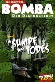 Cover von Bomba im Sumpf des Todes