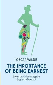 Cover von The Importance of Being Earnest: Zweisprachig Englisch-Deutsch: (Bunbury)