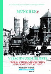 Cover von Münchens verschwundene Orte