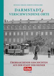 Cover von Darmstadts verschwundene Orte