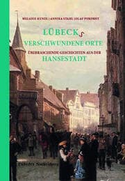 Cover von Lübecks verschwundene Orte