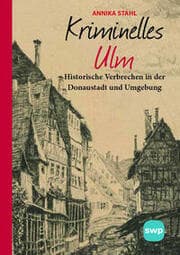 Cover von Kriminelles Ulm