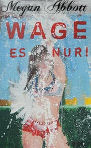 Cover von Wage es nur!