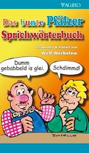 Cover von Das bunte Pfälzer Sprichwörterbuch