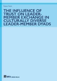 Cover von The Influence of Trust on Leader-Member Exchange in Culturally Diverse Leader-Member Dyads