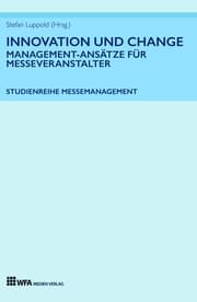 Cover von Innovation und Change: Management-Ansätze für Messeveranstalter