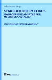 Cover von Stakeholder im Fokus: Management-Ansätze für Messeveranstalter
