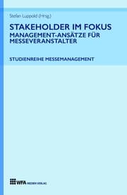 Cover von Stakeholder im Fokus: Management-Ansätze für Messeveranstalter
