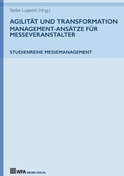 Cover von Agilität und Transformation: Management-Ansätze für Messeveranstalter
