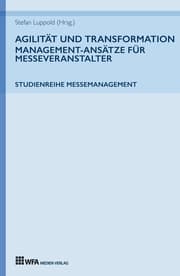 Cover von Agilität und Transformation: Management-Ansätze für Messeveranstalter