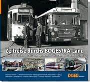 Cover von Zeitreise durchs BOGESTRA-Land 3: 125 Jahre 'flott und freundlich durchs Revier' (1896-2021)