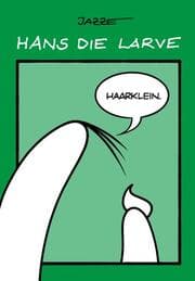 Cover von Hans die Larve 3
