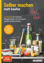 Cover von Selber machen statt kaufen - Haut und Haar