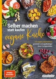 Cover von Selber machen statt kaufen - Vegane Küche