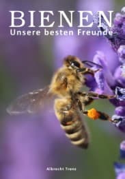 Cover von Bienen - Unsere besten Freunde