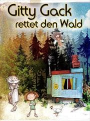 Cover von Gitty Gack rettet den Wald