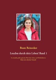 Cover von Leuchte durch dein Leben! Band 1
