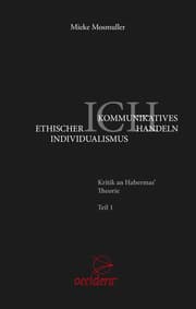 Cover von Ethischer Individualismus versus Kommunikatives Handeln