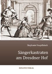 Cover von Sängerkastraten am Dresdner Hof