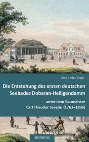 Cover von Die Entstehung des ersten deutschen Seebades Doberan-Heiligendamm