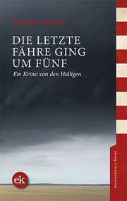 Cover von Die letzte Fähre ging um fünf