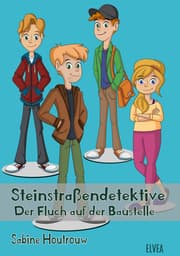 Cover von Steinstraßendetektive: Der Fluch auf der Baustelle