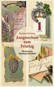 Cover von Ausgerechnet zum Feiertag