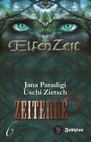 Cover von Elfenzeit 6: Zeiterbe