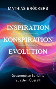 Cover von Inspiration, Konspiration, Evolution