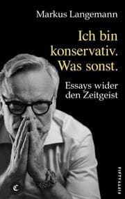Cover von Ich bin konservativ. Was sonst.