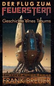 Cover von Der Flug zum Feuerstern