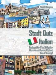 Cover von Stadt Quiz Italien - Buchspiel für 2 bis 20 Spieler - Wer erkennt Florenz, Mailand, Rom & Venedig?